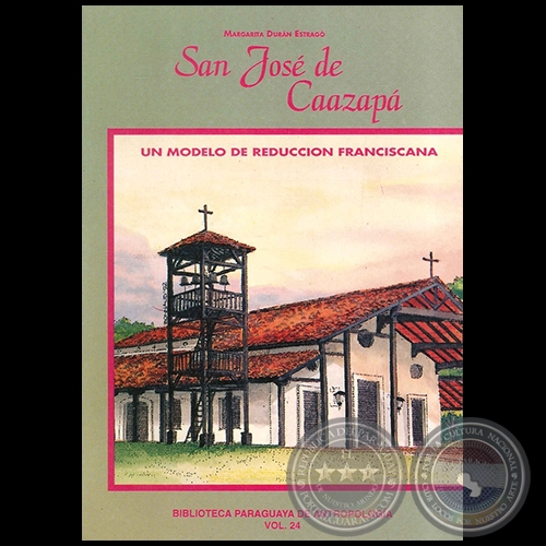 SAN JOS DE CAAZAP - Autora: MARGARITA DURN ESTRAG - Ao 1995